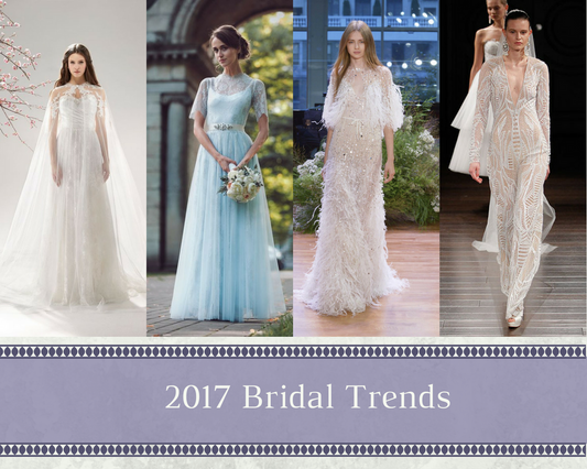 2017 Bridal Trends