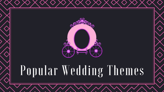 Popular Wedding Themes