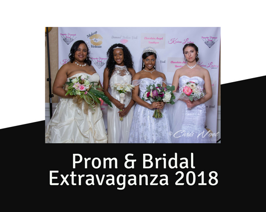 Prom & Bridal Extravaganza 2018